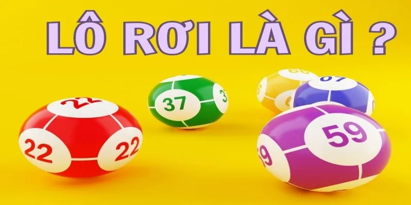 Lô đề rơi là gì?