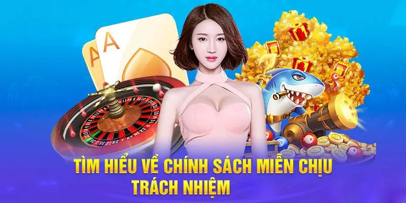 Các quy định cụ thể về miễn trách nhiệm đối với khách hàng