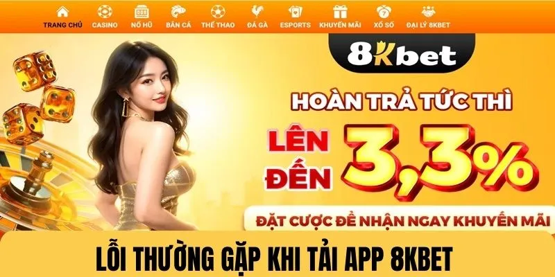 Những lỗi thường gặp khi thực hiện tải app