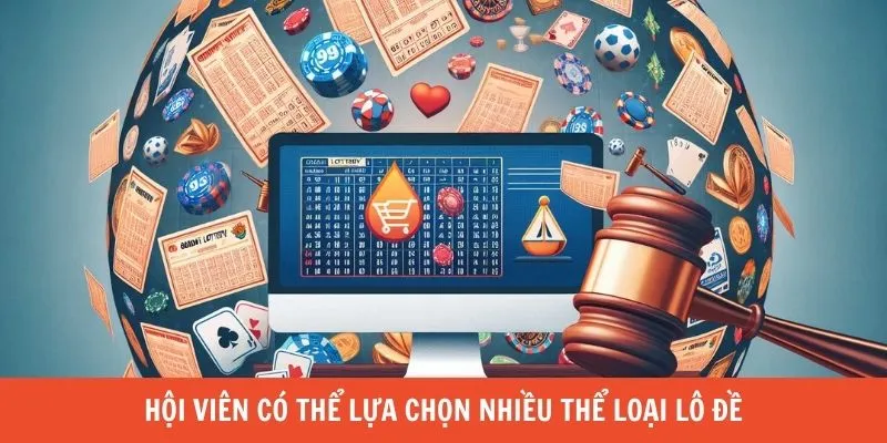 Hội viên có thể lựa chọn nhiều thể loại lô đề